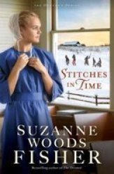 Stitches In Time - Suzanne Woods Fisher Paperback