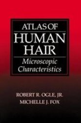Atlas of Human Hair - Microscopic Characteristics