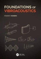 Foundations Of Vibroacoustics Paperback