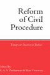 The Reform of Civil Procedure - Essays on "Access to Justice"