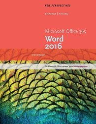 New Perspectives Microsoft Office 365 & Word 2016: Intermediate Loose-leaf Version