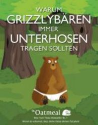 Warum Grizzlybaren Immer Unterhosen Tragen Sollten German Paperback
