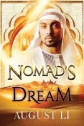 Nomad& 39 S Dream Paperback First Edition New Ed.