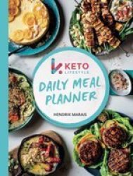 Keto Lifestyle Daily Meal Planner Paperback