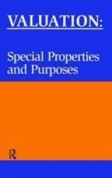 Valuation: Special Properties & Purposes Paperback