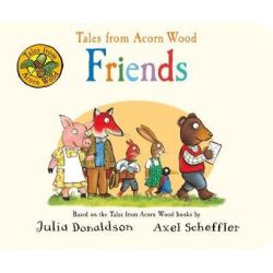 Tales From Acorn Wood: Friends Board Book