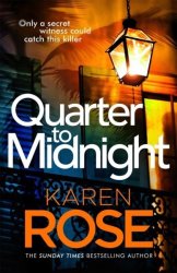 Quarter To Midnight - Karen Rose Paperback