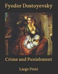 Crime And Punishment - Large Print Paperback
