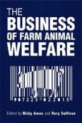 The Business Of Farm Animal Welfare Paperback