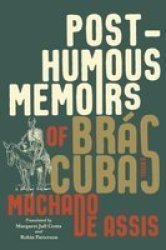 Posthumous Memoirs Of Bras Cubas - A Novel Hardcover