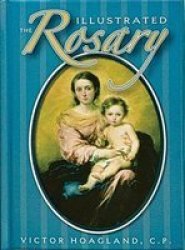 The Illustrated Rosary Paperback