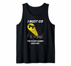 I Must Go Video Games Need Me Bat Signal Funny Gaming Gift Tank Top
