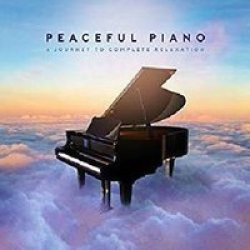 Peaceful Piano A Journey To Complete Relaxation Cd Boxed Set