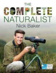 The Complete Naturalist Paperback