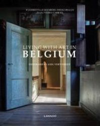 Living With Art In Belgium Hardcover