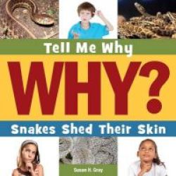 Snakes Shed Their Skin Paperback