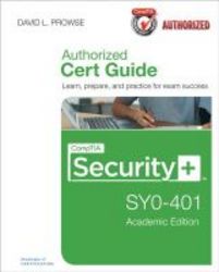 Comptia Security+ Sy0-401 Authorized Cert Guide Academic Edition Dvd-rom