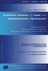 Conflict In Organizations: Beyond Effectiveness And Performance - A Special Issue Of The European Journal Of Work And Organizational Psychology Paperback