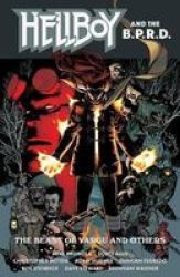 Hellboy And The B.p.r.d.: The Beast Of Vargu And Others Paperback