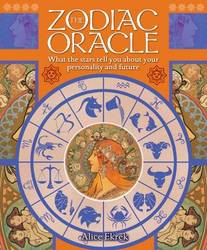 The Zodiac Oracle - What the Stars Tell You About Your Personality & Future