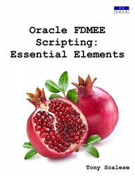 Oracle Fdmee Scripting: Essential Elements
