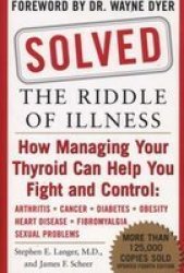Solved - The Riddle Of Illness paperback 4th Revised Edition