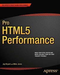 Pro HTML5 Performance Expert's Voice In Web Development