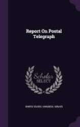 Report On Postal Telegraph Hardcover