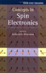 Concepts in Spin Electronics Series on Semiconductor Science and Technology