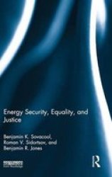 Energy Security Equality And Justice Hardcover New