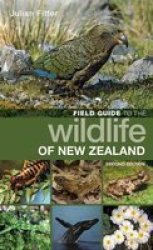 Field Guide To The Wildlife Of New Zealand Paperback