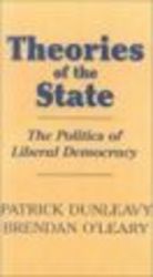 Theories of the State - The Politics of Liberal Democracy