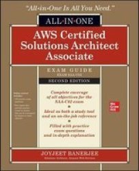 Aws Certified Solutions Architect Associate All-in-one Exam Guide Second Edition Exam SAA-C02 Paperback 2ND Ed.