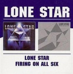 Lone Star firing On All Six Cd Imported