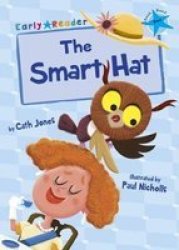 The Smart Hat - Blue Early Reader Paperback