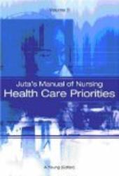 Juta's Manual of Nursing Volume 3: Health Care Priorities
