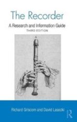 The Recorder - A Research And Information Guide Hardcover 3RD New Edition