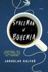 Spaceman Of Bohemia Paperback