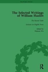 The Selected Writings Of William Hazlitt Vol 2 Hardcover