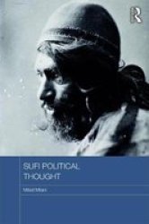 Sufi Political Thought Hardcover