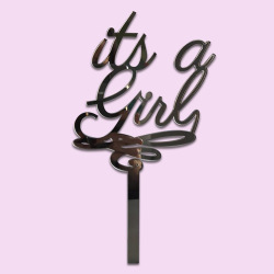 It's A Girl Cake Topper Wood Or Acrylic