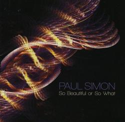 Paul Simon - So Beautiful Or So What Cd