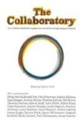 The Collaboratory - A Co-creative Stakeholder Engagement Process For Solving Complex Problems Paperback