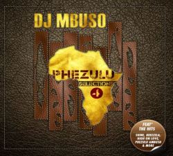 Dj Mbuso - Phezulu Selections 4 Cd