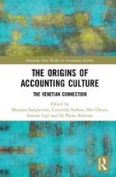 The Origins Of Accounting Culture - The Venetian Connection Hardcover