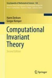 Computational Invariant Theory Hardcover 2ND Ed. 2015