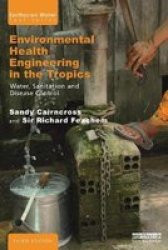 Environmental Health Engineering in the Tropics: An Introductory Text