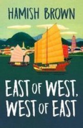 East Of West West Of East Paperback