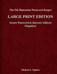 The 5th Dimension Password Keeper - Large Print Edition