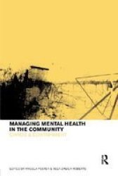 Managing Mental Health in the Community - Chaos and Containment